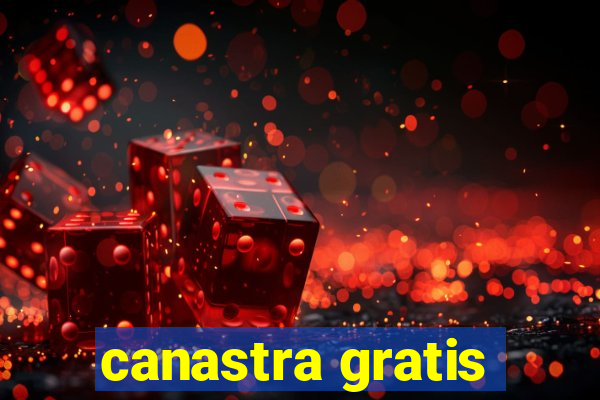 canastra gratis